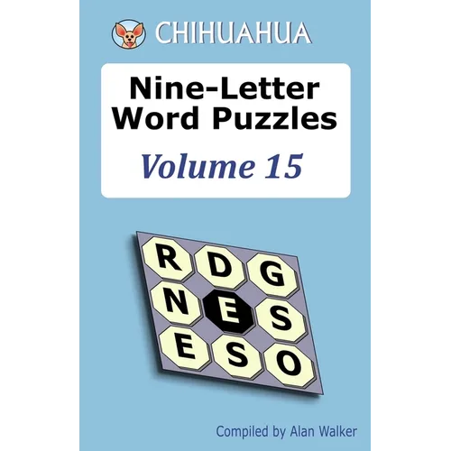Chihuahua Nine-Letter Word Puzzles Volume 15 - Paperback
