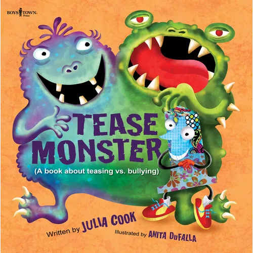 Tease Monster: A Book about Teasing vs. Bullying - Paperback