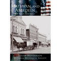 Matawan and Aberdeen: Of Town and Field
