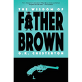 The Wisdom of Father Brown (Warbler Classics) - Paperback