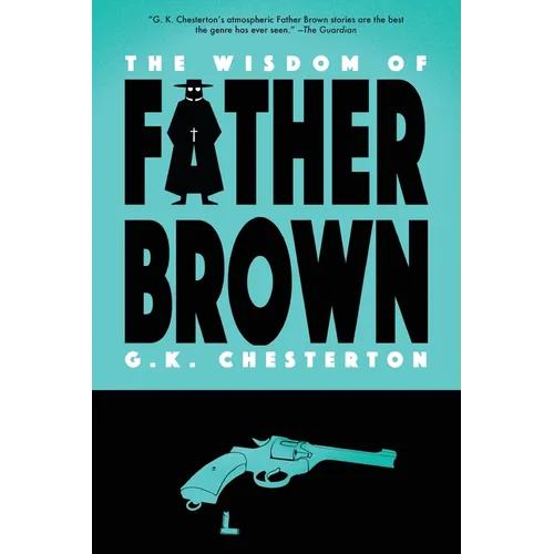 The Wisdom of Father Brown (Warbler Classics) - Paperback