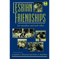 Lesbian Friendships: For Ourselves and Each Other - Paperback