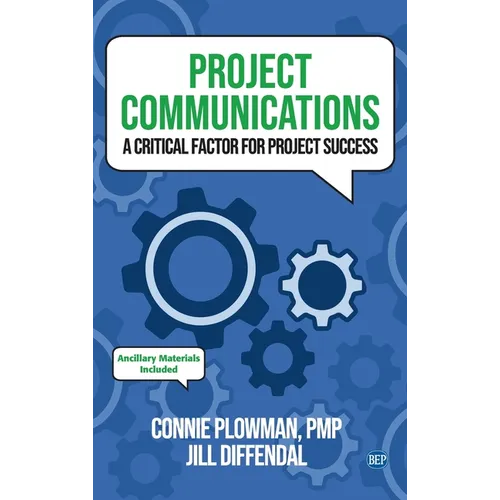 Project Communications: A Critical Factor for Project Success - Hardcover