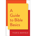 A Guide to Bible Basics - Paperback