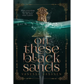 On These Black Sands - Hardcover