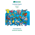 Australian English - Pulaar, visual dictionary: BABADADA Australian English - Pulaar, visual dictionary - Paperback