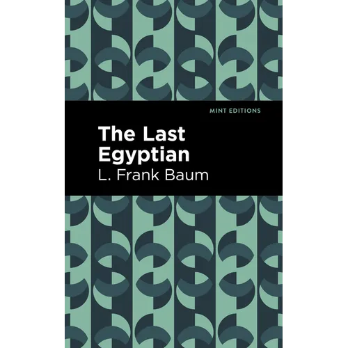 The Last Egyptian - Hardcover
