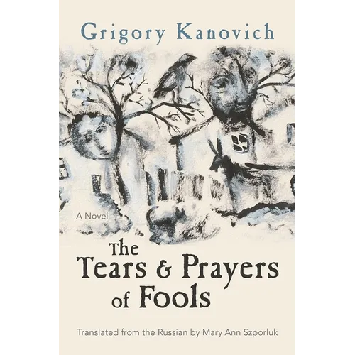 The Tears and Prayers of Fools - Paperback