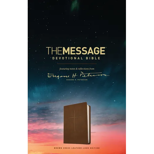 The Message Devotional Bible, Brown Cross: Featuring Notes & Reflections from Eugene H. Peterson - Imitation Leather
