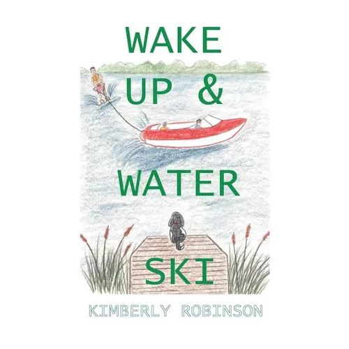 Wake Up & Water Ski - Paperback