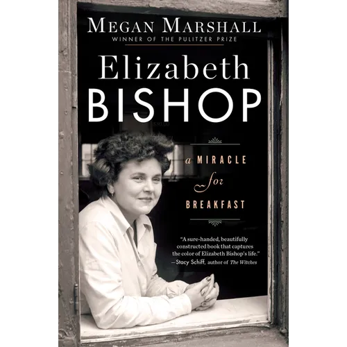 Elizabeth Bishop: A Miracle for Breakfast - Paperback