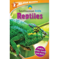 Smithsonian Kids All-Star Readers: Reptiles Level 2 - Paperback