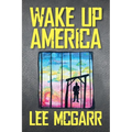 Wake Up America - Paperback