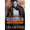 Burning Resolution - Paperback