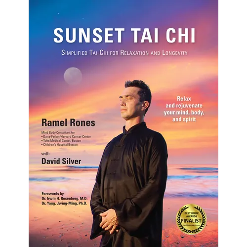 Sunset Tai CHI: Simplified Tai CHI for Relaxation and Longevity - Paperback