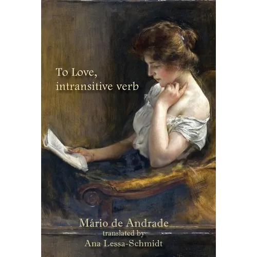 To Love, intransitive verb - Hardcover
