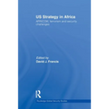 US Strategy in Africa: AFRICOM, Terrorism and Security Challenges - Paperback