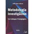 Metodología de la Investigación: Un Enfoque Pedagógico - Paperback