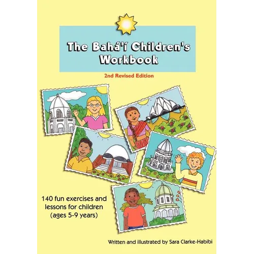 The Baha'i Children's Workbook, Second Revised Edition - Paperback