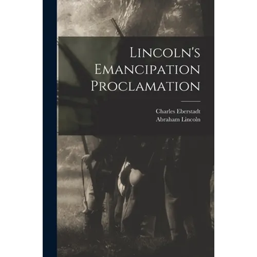 Lincoln's Emancipation Proclamation