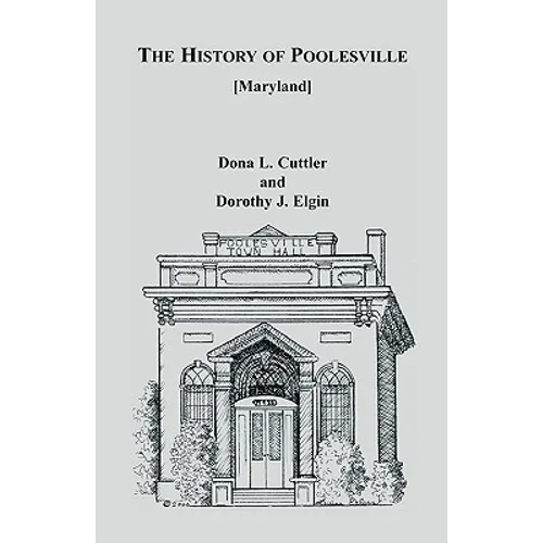 The History of Poolesville [Maryland]
