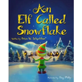 An Elf Called Snowflake - Paperback