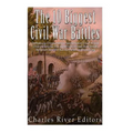 The 10 Biggest Civil War Battles: Gettysburg, Chickamauga, Spotsylvania Court House, Chancellorsville, The Wilderness, Stones River, Shiloh, Antietam,