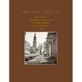The Swamp Angel: The cannon that fired on Charleston, South Carolina, 1863