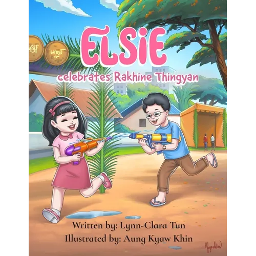 Elsie celebrates Rakhine Thingyan