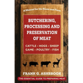 Butchering, Processing and Preservation of Meat - Paperback