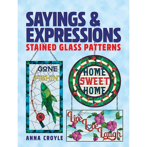 Sayings & Expressions: Stained Glass Patterns - Paperback