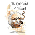 The Little Witch and Wizard - Hardcover