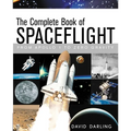 The Complete Book of Spaceflight: From Apollo 1 to Zero Gravity - Paperback