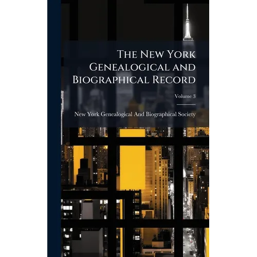 The New York Genealogical and Biographical Record