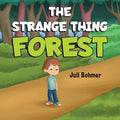 The Strange Thing Forest - Paperback