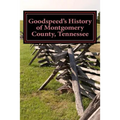 Goodspeed's History of Montgomery County, Tennessee