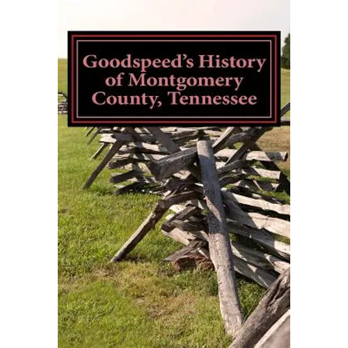 Goodspeed's History of Montgomery County, Tennessee