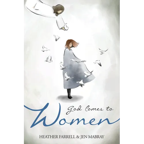 God Comes to Women - Paperback