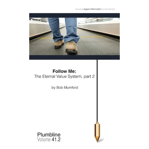 Follow Me: The Eternal Value System, Part 2 - Paperback