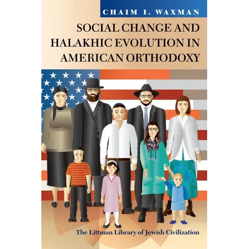 LITTMAN Social Change and Halakhic Evolution in American Orthodoxy - Paperback