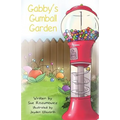 Gabby's Gumball Garden - Paperback