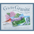 G Is for Granite: A New Hampshire Alphabet - Hardcover