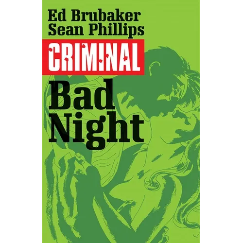 Criminal Volume 4: Bad Night - Paperback