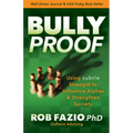 Bullyproof: Using Subtle Strength to Influence Alphas and Strengthen Society - Paperback