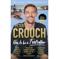 How to Be a Footballer - Paperback