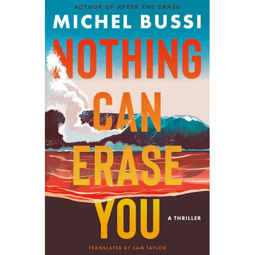 Nothing Can Erase You: A Thriller - Paperback