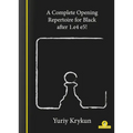 A Complete Opening Repertoire for Black After 1.E4 E5! - Paperback