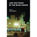 Lost and Found by the Muddy Banks - Paperback