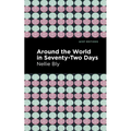 Around the World in Seventy-Two Days - Paperback