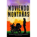 Moviendo montañas - Paperback